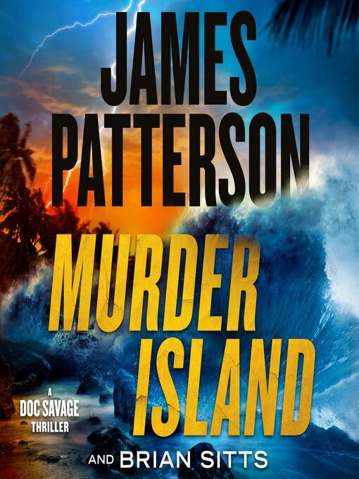 Title details for Murder Island by James Patterson - Wait list